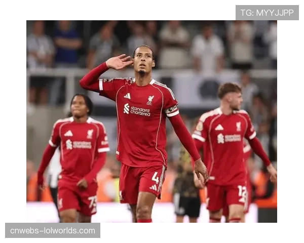 范戴克空中对抗表现出色，红军防线稳定性显著提升