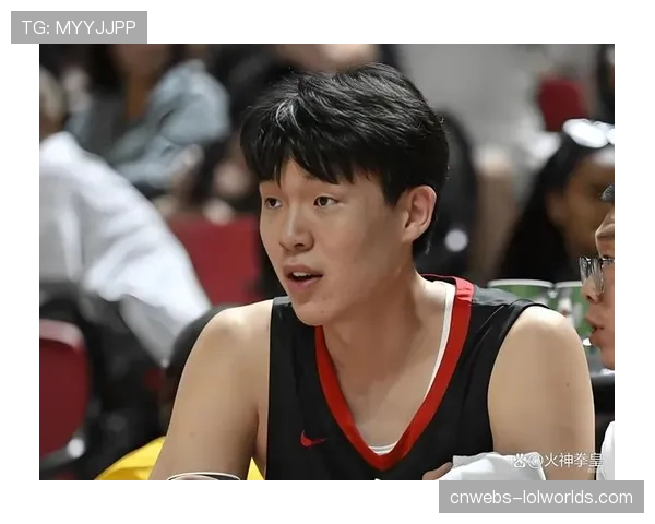 杨瀚森扣篮遗憾扣飞，积极态度获队友鼓励