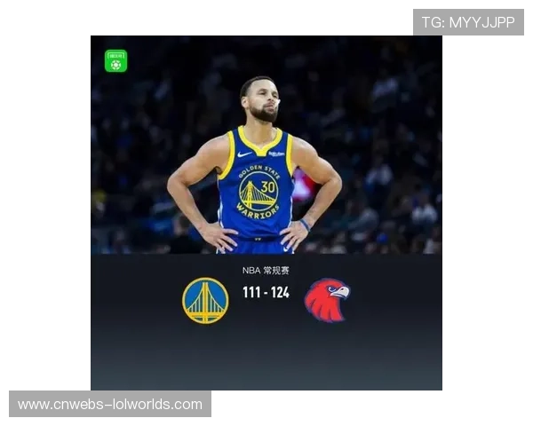 勇士111-124不敌老鹰，库里空砍31分难阻连败